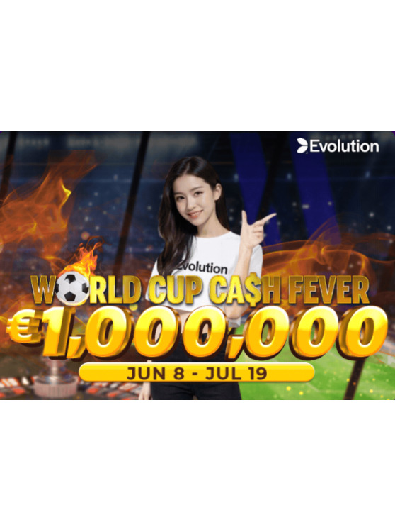 Evolution Gaming 世界杯 Ca$h Fever 活动
